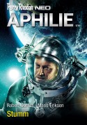Cover-Bild zum Titel 'Perry Rhodan Neo 311: Stumm' von 'Robert Corvus, Marie Erikson'
