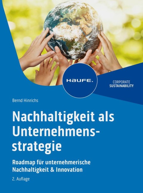 Nachhaltigkeit als Unternehmensstrategie - Bernd Hinrichs