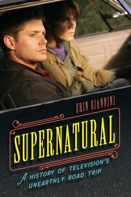 Supernatural - Erin Giannini