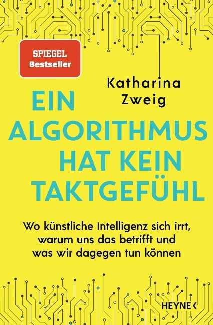 Ein Algorithmus hat kein Taktgefühl - Katharina Zweig