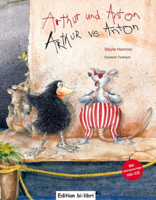 Arthur und Anton (Deutsch-Türkisch) - Sibylle Hammer
