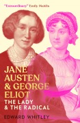 Jane Austen and George Eliot - Edward Whitley