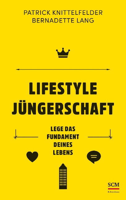 Lifestyle Jüngerschaft - Patrick Knittelfelder, Bernadette Lang