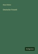 Cover-Bild zum Titel 'Deutsche Vorzeit' von 'Hans Hahne'