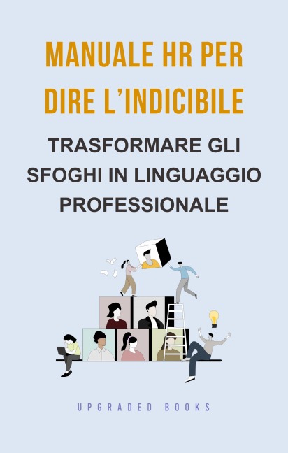 Manuale HR per dire l'indicibile - Upgraded Books