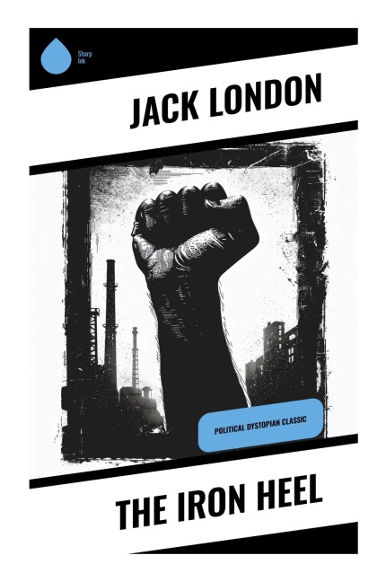 The Iron Heel - Jack London