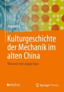 Cover-Bild zum Titel 'Kulturgeschichte der Mechanik im alten China' von 'Jingyan Lu'