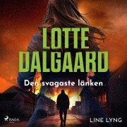 Cover-Bild zum Titel 'Den svagaste länken' von 'Lotte Dalgaard'