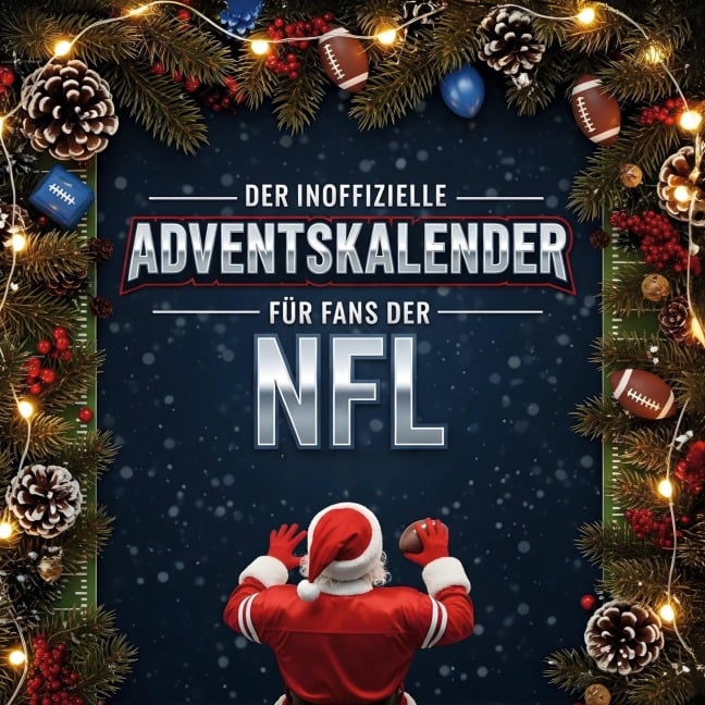 Der inoffizielle Adventskalender für Fans der NFL - Ella Horn