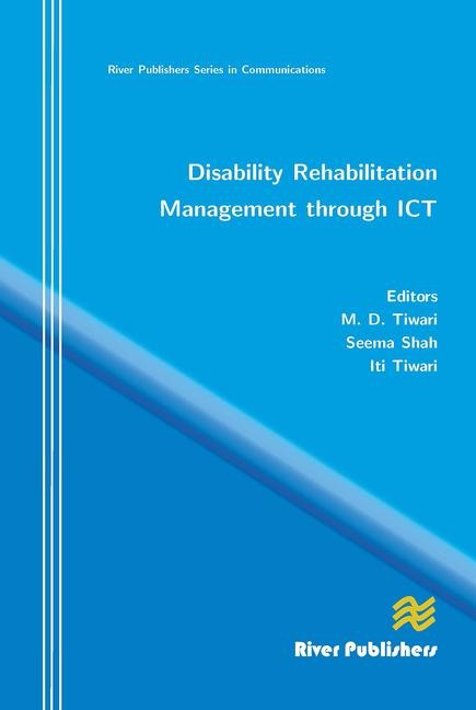 Disability Rehabilitation Management Through ICT - 