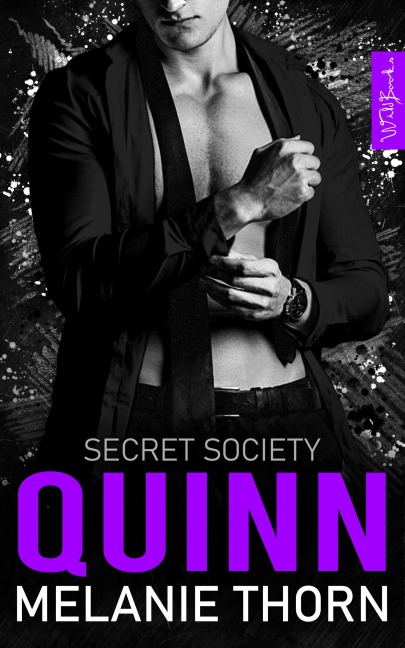 Quinn. Mafia Romance - The Secret Society Band 2 - Melanie Thorn