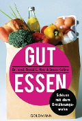 Gut essen - David L. Katz, Stacey Colino