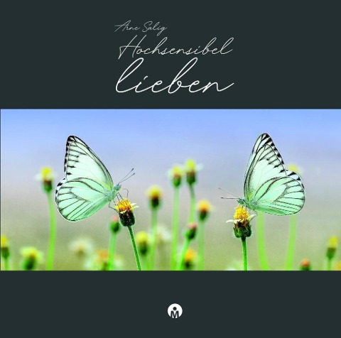 Hochsensibel lieben - Arne Salig