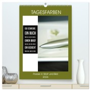 Cover-Bild zum Titel 'Tagesfarben - Poesie in Wort und Bild (hochwertiger Premium Wandkalender 2026 DIN A2 hoch), Kunstdruck in Hochglanz' von 'Martina Marten und Gudrun Schwibbe'
