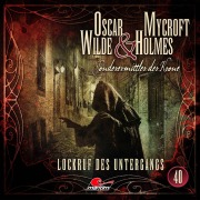 Cover-Bild zum Titel 'Oscar Wilde & Mycroft Holmes - Folge 40' von 'Marc Freund'