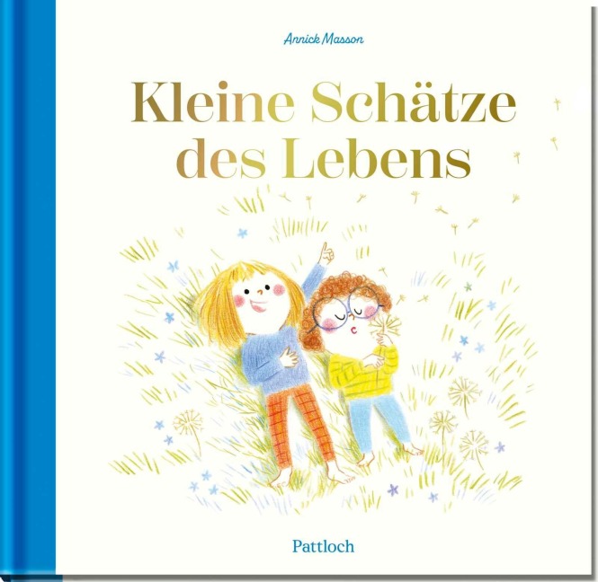 Kleine Schätze des Lebens - Annick Masson