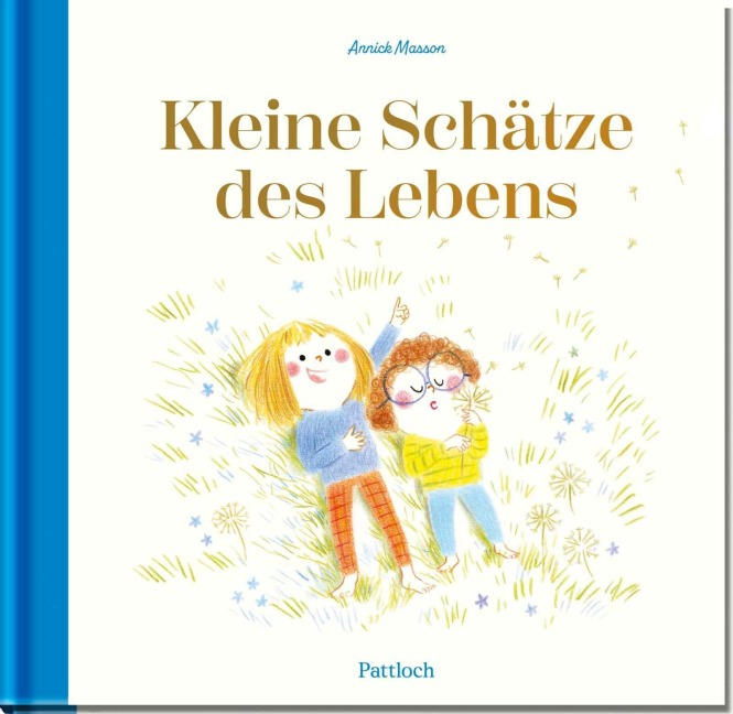 Kleine Schätze des Lebens - Annick Masson