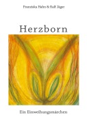 Cover-Bild zum Titel 'Herzborn' von 'Franziska Hahn, Ralf Jäger'