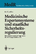 Cover-Bild zum Titel 'Medizinische Expertensysteme und staatliche Sicherheitsregulierung' von 'Karl Janßen'