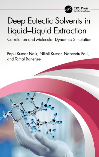 Deep Eutectic Solvents in Liquid-Liquid Extraction - Papu Kumar Naik, Nabendu Paul, Nikhil Kumar