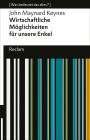  Wirtschaftliche Möglichkeiten für unsere Enkel