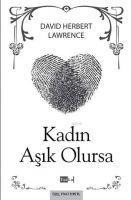 Kadin Asik Olursa - David Herbert Lawrence