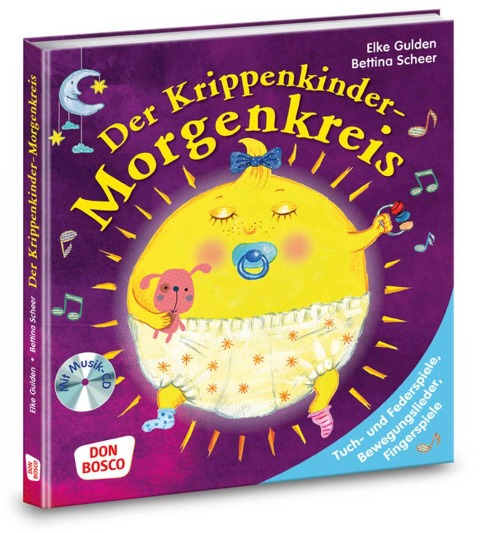 Der Krippenkinder-Morgenkreis - Elke Gulden, Bettina Scheer, Marco Wasem