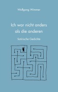Cover-Bild zum Titel 'Ich war nicht anders als die anderen' von 'Wolfgang Wimmer'