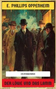 Cover-Bild zum Titel 'Der Löwe und das Lamm' von 'E. Phillips Oppenheim'