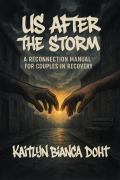 Cover-Bild zum Titel 'Us After the Storm' von 'Kaitlyn Doht'