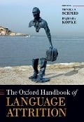 Cover-Bild zum Titel 'The Oxford Handbook of Language Attrition' von ''