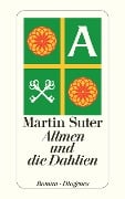 Cover-Bild zum Titel 'Allmen und die Dahlien' von 'Martin Suter'