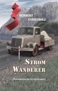 Cover-Bild zum Titel 'Stromwanderer' von 'Herbert Fahrnholz'