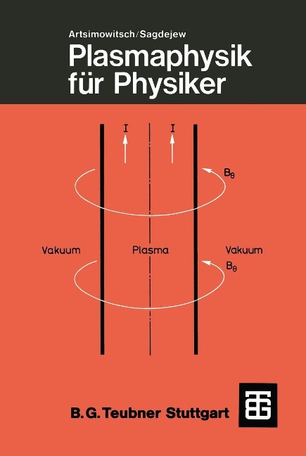 Plasmaphysik für Physiker - Lew A. Artsimowitsch, Roald S. Sagdejew