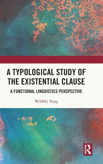 A Typological Study of the Existential Clause - Wang Yong