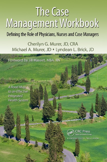 The Case Management Workbook - Cherilyn G. Murer, Lyndean L. Brick, Michael A. Murer