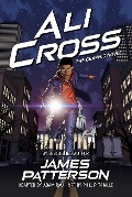 Ali Cross: The Graphic Novel - James Patterson