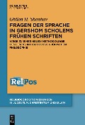 Cover-Bild zum Titel 'Fragen der Sprache in Gershom Scholems frühen Schriften' von 'Ghilad H. Shenhav'