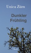 Cover-Bild zum Titel 'Dunkler Frühling' von 'Unica Zürn'