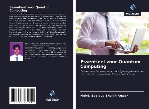 Essentieel voor Quantum Computing - Mohd. Sadique Shaikh Anwar