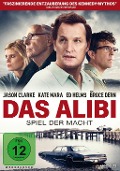 Cover-Bild zum Titel 'Das Alibi - Spiel der Macht' von 'Taylor Allen, Andrew Logan, Garth Stevenson'