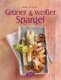 Cover-Bild zum Titel 'Grüner & weißer Spargel' von 'Karl Newedel'