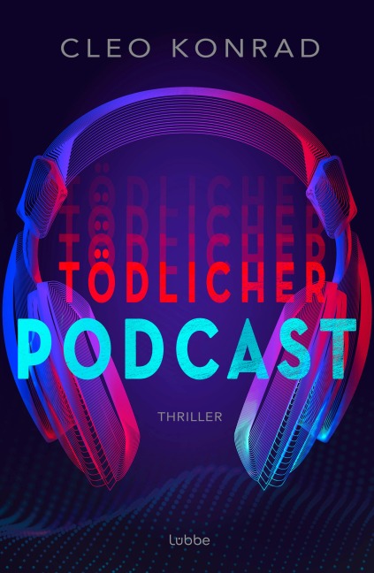Tödlicher Podcast - Cleo Konrad