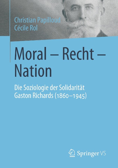 Moral - Recht - Nation - Cécile Rol, Christian Papilloud