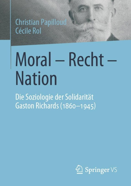 Moral - Recht - Nation - Cécile Rol, Christian Papilloud