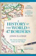 Cover-Bild zum Titel 'A History of the World in 47 Borders' von 'Jonn Elledge'