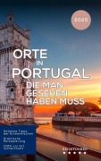 Cover-Bild zum Titel 'Orte in Portugal die man gesehen haben muss (Das kleine Reisebuch)' von 'Hans Müller'