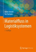 Cover-Bild zum Titel 'Materialfluss in Logistiksystemen' von 'Dieter Arnold, Kai Furmans'