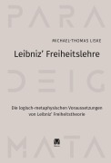 Cover-Bild zum Titel 'Leibniz' Freiheitslehre' von 'Michael-Thomas Liske'