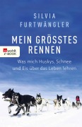 Cover-Bild zum Titel 'Mein größtes Rennen' von 'Silvia Furtwängler'